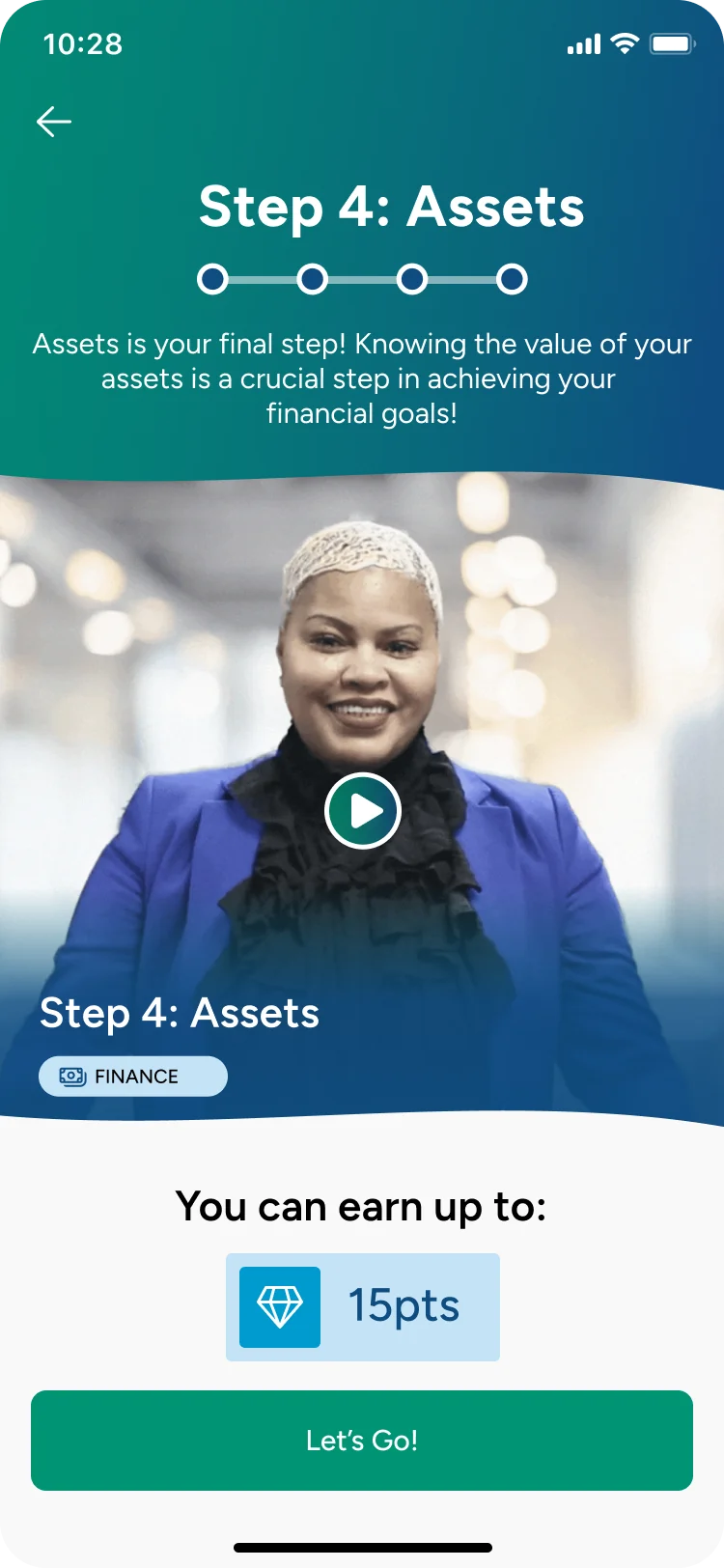 Step 4, Assets: Assets is your final step, with a short video from a counselor and a note that users can earn up to 15 points, and a Let’s Go! button.