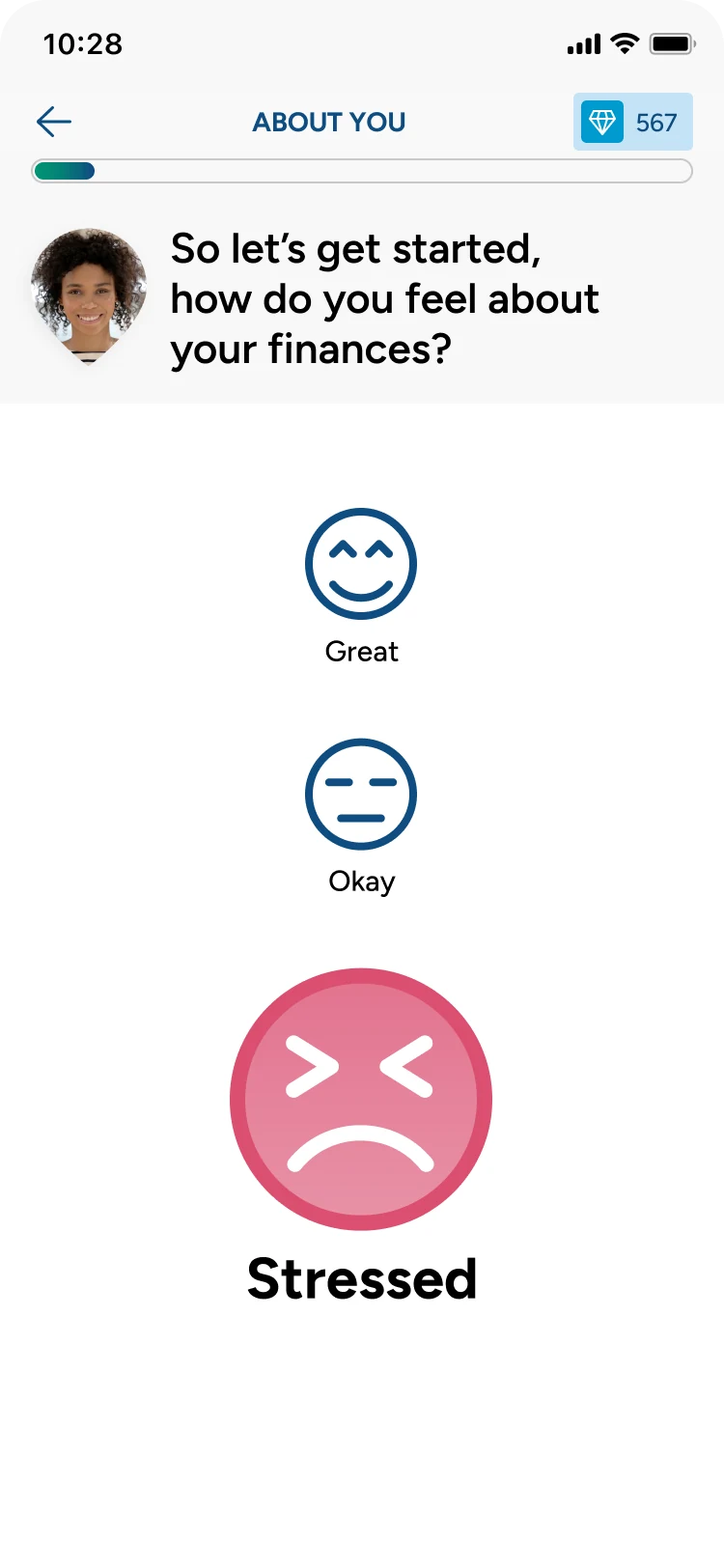 Intake screen titled About you, with a progress bar and a coach photo asking So let’s get started, how do you feel about your finances? Three faces offer Great, Okay, and Stressed, with Stressed selected.